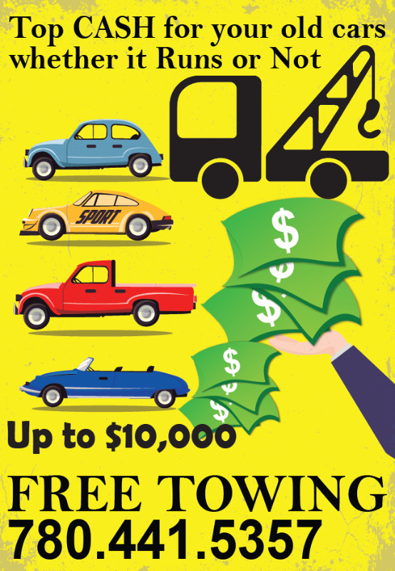 Cash for  Cars pay up to $$10,000$$ 780.441.5357 in Cars & Trucks in Edmonton