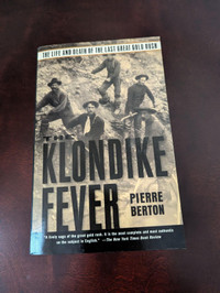 Klondike Fever - A Saga of the Great Gold Rush