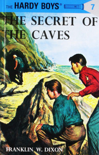 HARDY BOYS #7: THE SECRET OF THE CAVES