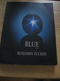 Beautifully Illustrated novel : BLUE, Benjamin ZUCKER