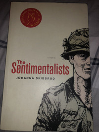 The sentimentalists a novel by Johanna Skibsrud