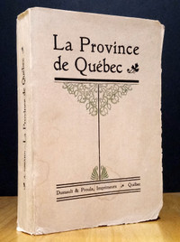 LA PROVINCE DE QUÉBEC. PAR ALEX GIRARD. COLONISATION AGRICULTURE