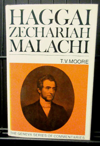 HAGGAI, Zech& Malachi by TV Moore: Banner of Truth Geneva Series