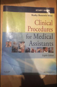 study guide Clinical Procedures for Medical Assistants 8th