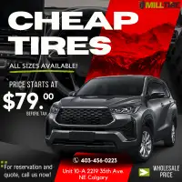 Biggest Savings on New Tires! Most Affordable Tires in Calgary!