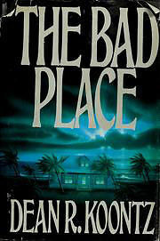 Dean R. Koontz-The Bad Place-1st Edition