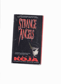 Strange Angels --by Kathe Koja / Dell Horror
