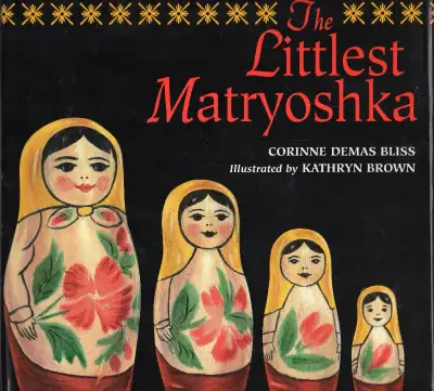 Title: THE LITTLEST MATRYOSHKA Description: Nina, the smallest of a group of Russian nesting dolls,...