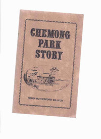 The Chemong Park Story ( Peterborough, Ontario / Chemung )
