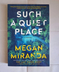 Such A Quiet Place - Megan Miranda