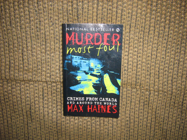 MURDER MOST FOUL BY MAX HAINES SIGNED COPY BOOK in Non-fiction in Belleville