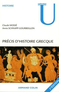 Précis d'histoire grecque, Du début du 2e millénaire à... 2e éd.