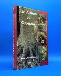 Les arbres du Canada - John Laird Farrard - Guide