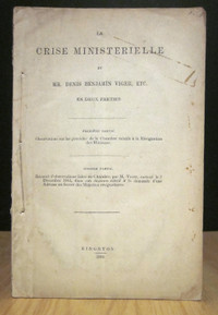 LA CRISE MINISTÉRIELLE ET MR. DENIS BENJAMIN VIGER. 1844.