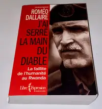 Livre Dédicacé de Roméo Dallaire J’AI SERRÉ LA MAIN DU DIABLE