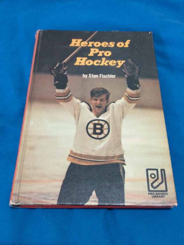 Heroes of Pro Hockey by Stan Fischler (1971) in Arts & Collectibles in City of Toronto