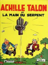 ACHILLE TALON ET LA MAIN DU SERPENT 1979 COMME NEUF TAXE INCLUSE
