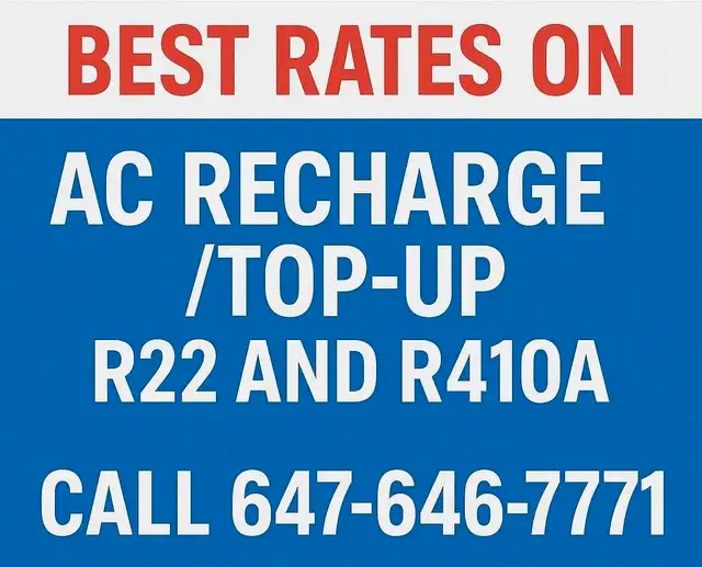 AC Recharge R22 &  R410A 647-646-7771 630056650981151210