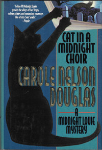CAT IN A MIDNIGHT CHOIR (Midnight Louie) - Carole Nelson Douglas