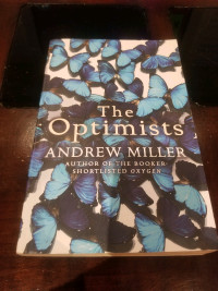 The optimists by Andrew Miller 