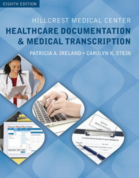 Healthcare Documentation Medical Transcription 8E 9781305583795
