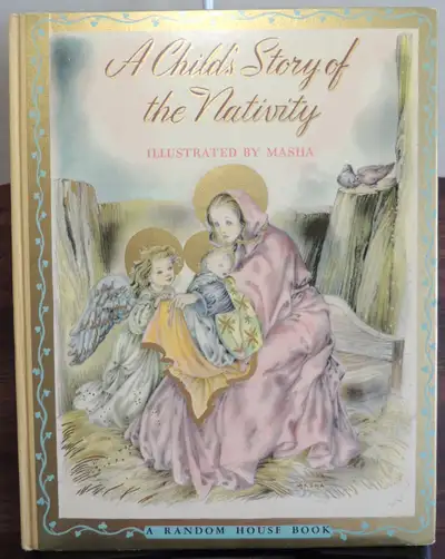 A Child's Story of the Nativity by MASHA Used Vintage Book Hardcover. By Louise Raymond, illustrated...