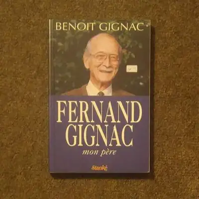 4 LIVRES: BIOGRAPHIES: FERNAND GIGNAC. Etc., View more