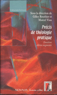 Précis de théologie pratique 2e éd. aug.