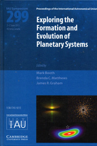 Exploring the Formation and Evolution of Planetary Systems