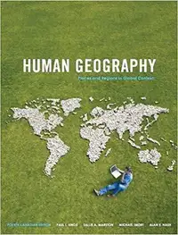 Human Geography, Places and Regions in Global Context 4th Can Ed