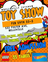 Belleville Toy Show February 19th, 10 am - 3 pm.