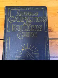Audels Carpenters and Builders Guide