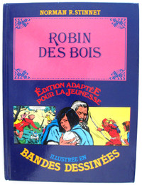 LIVRE ILLUSTRE en BANDES DESSINEES.."ROBIN des BOIS " c.1981