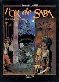 L'Or de Saba T.3 Le Chemin vers l'étoile, bandes dessinée 1994
