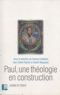 Paul, une théologie en construction