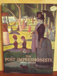 The POST-IMPRESSIONISTS by Belinda Thomson