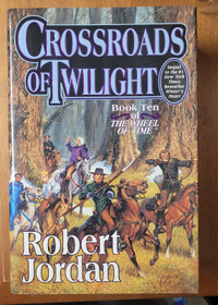Crossroads of Twilight 1st Ed. Hardcover - Wheel of time #10