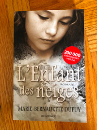 LIVRE * L’ENFANT DES NEIGES * roman de MARIE-BERNADETTE DUPUY