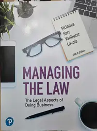 Managing the Law: The Legal Aspects Of Doing Business, 6th editi