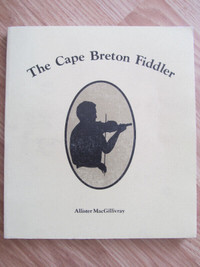 THE CAPE BRETON FIDDLER by Allister MacGillivray – 1981