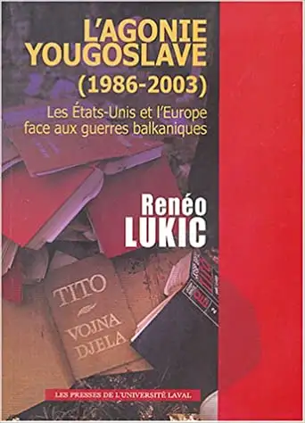 L'agonie yougoslave 1986-2003, Les États-Unis et l'Europe face.., View more