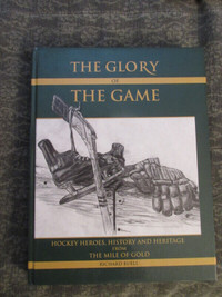 The Glory of the Game, Hockey Heroes, History by Richard Buell