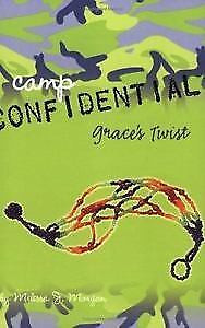 Grace's Twist (Camp Confidential) by Morgan, Melissa J.