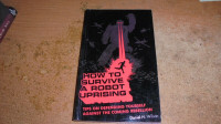 How To Survive a Robot Uprising book - Daniel H. Wilson