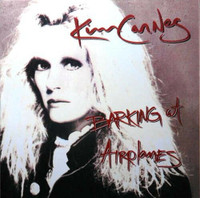 KIM CARNES 12 inch Vinyl LP 1985 BARKING AT AIRPLANES Dance Rock