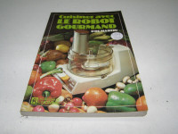 Livre Cuisiner avec Le Robot Gourmand - Pol Martin (L54-32) - 3$