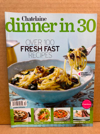 Cookbook - Magazine - Chatelaine Dinner in 30