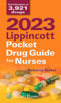 2023 Lippincott Pocket Drug Guide for Nurses 9781975198602
