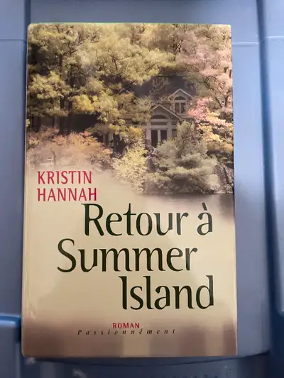Roman de Kristin Hannah – Retour à Summer Island – 2$ Cela fait dix ans que Nora a quitté son mari e...