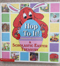 Hop to it Scholastic Easter Treasury Book